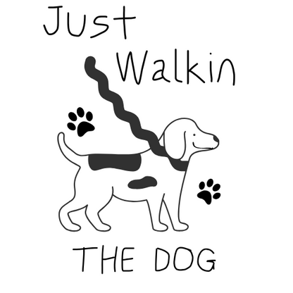 Just Walkin The Dog